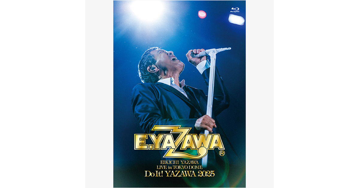 LIVE in TOKYO DOME「Do It!YAZAWA 2025」｜DIAMOND MOON通信販売