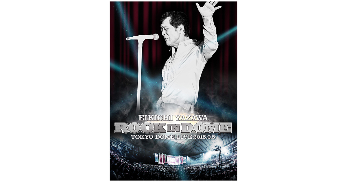 DVD「ROCK IN DOME」｜DIAMOND MOON通信販売｜矢沢永吉公式サイト